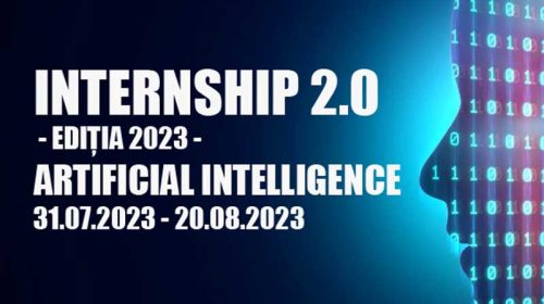 Internship 2.0(23) – Artificial Intelligence Edition: start la înscrieri!